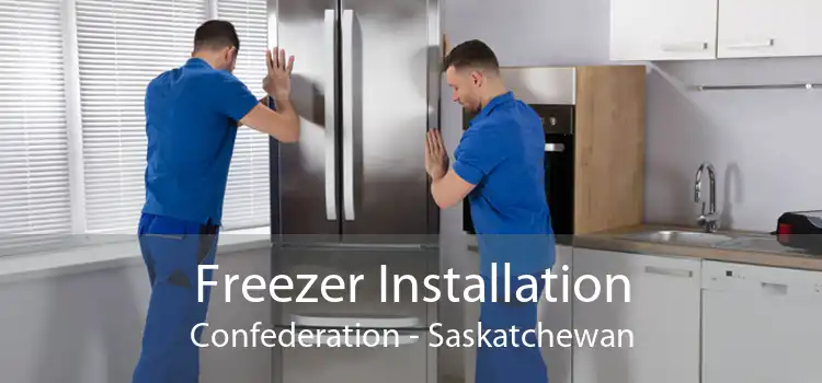 Freezer Installation Confederation - Saskatchewan