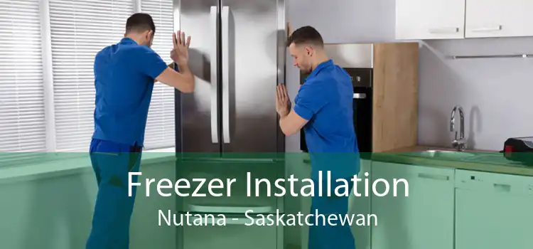 Freezer Installation Nutana - Saskatchewan