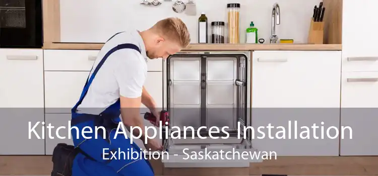 Kitchen Appliances Installation Exhibition - Saskatchewan