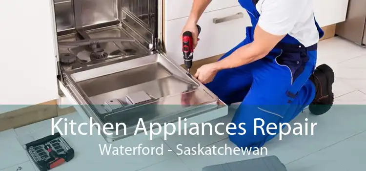 Kitchen Appliances Repair Waterford - Saskatchewan