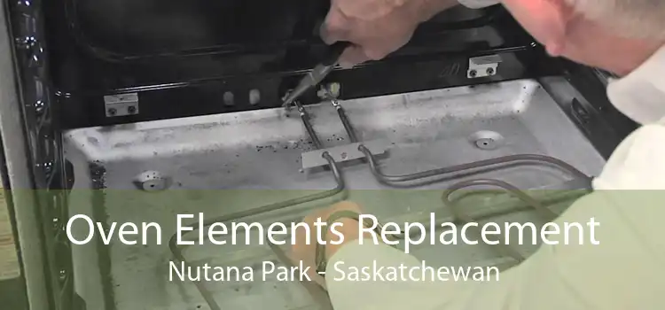 Oven Elements Replacement Nutana Park - Saskatchewan