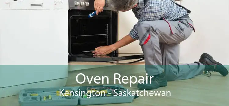 Oven Repair Kensington - Saskatchewan