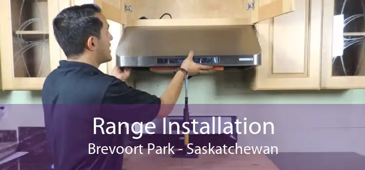 Range Installation Brevoort Park - Saskatchewan