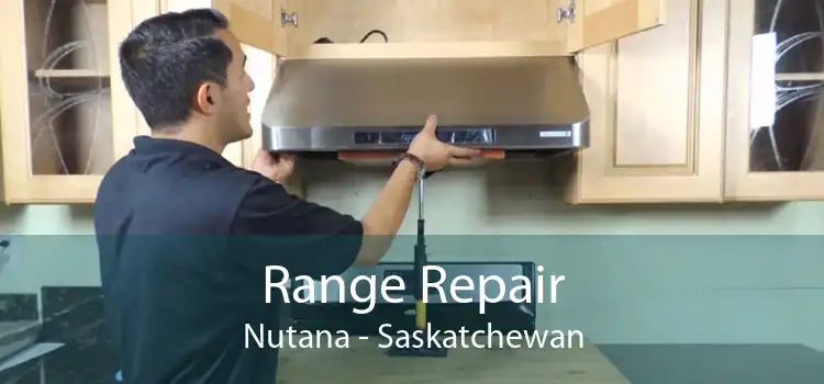 Range Repair Nutana - Saskatchewan