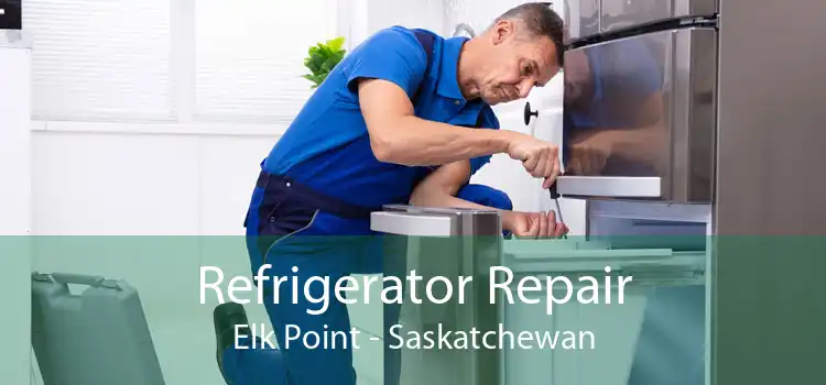 Refrigerator Repair Elk Point - Saskatchewan