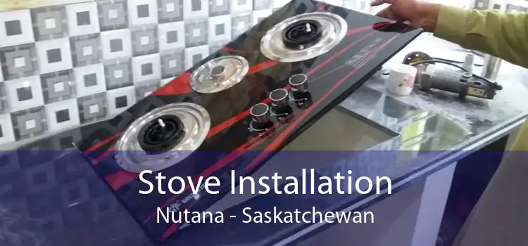 Stove Installation Nutana - Saskatchewan