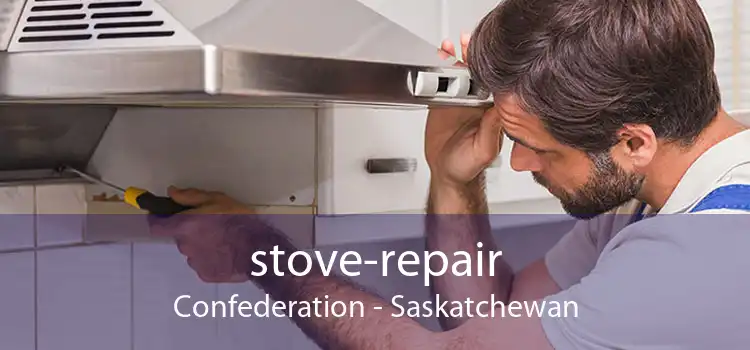 stove-repair Confederation - Saskatchewan