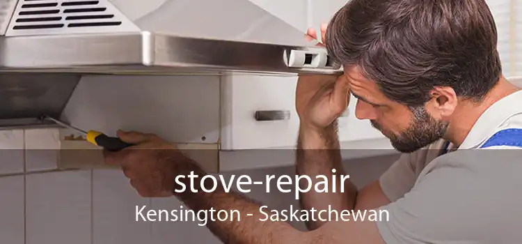 stove-repair Kensington - Saskatchewan