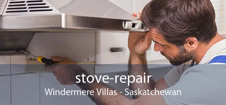 stove-repair Windermere Villas - Saskatchewan