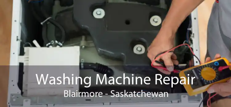 Washing Machine Repair Blairmore - Saskatchewan