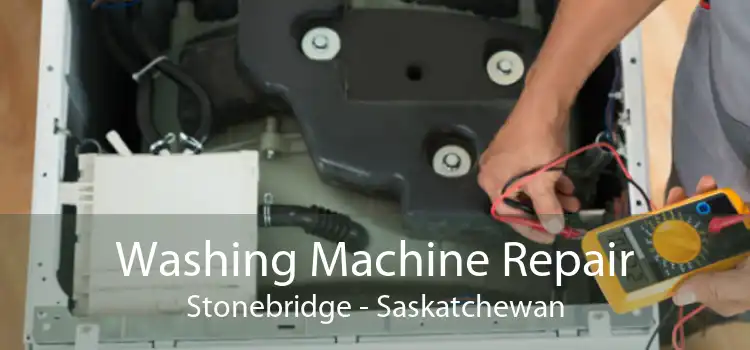 Washing Machine Repair Stonebridge - Saskatchewan